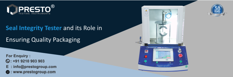 Seal Integrity Tester and its Role in Ensuring Quality Packaging